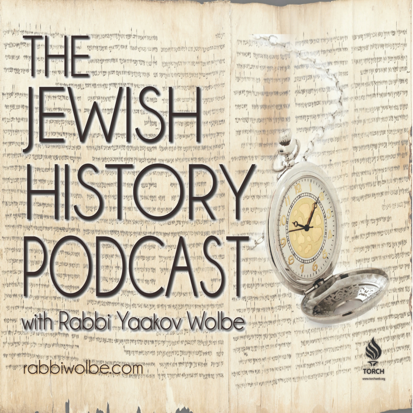 The Jewish History Podcast - With Rabbi Yaakov Wolbe